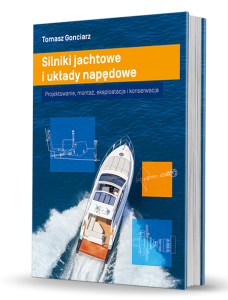 Książka ” Silniki jachtowe i układy napędowe. Projektowanie, montaż, eksploatacja i konserwacja”